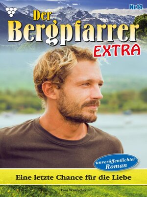 cover image of Eine letzte Chance für die Liebe